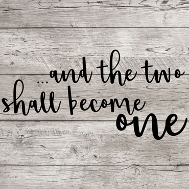 Love Wall Decal - And The Two Shall Become One - Vinyl Bedroom Decor, Home, Living Room or Family Room Decoration