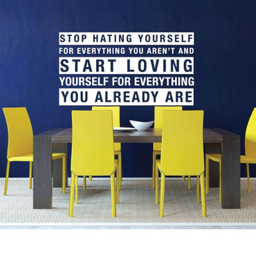 Motivational Affirmation Vinyl Wall Decal Quotes: "Stop Hating Yourself", Start Loving Yourself" - Home Decor Counseling Office