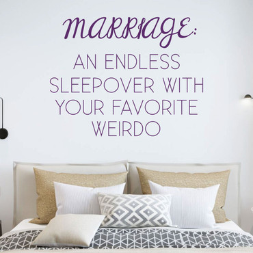 Wall Decals for Bedroom - Marriage An Endless Sleepover - Vinyl Sticker Decor for Home Decoration, Living Room or Family Room