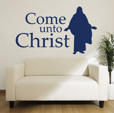 Christian Wall Art - Come Unto Christ - Religious Wall Decals For the Home or Church Classroom