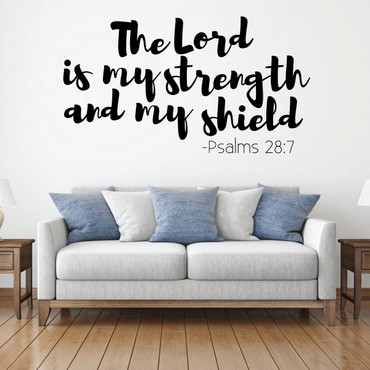 Christian Wall Decal - The Lord is My Strength - Psalms Vinyl Scripture Home Decor - Church Decoration - Small, Medium, Large