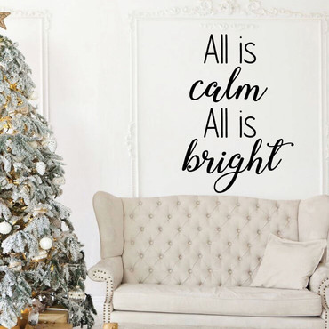 Christmas Wall Decal Decor - All is Calm All is Bright - Holiday Vinyl Stickers for Living Room or Home Decoration