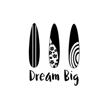 Dream Big Surf Board - Inspirational Quote- Vinyl Decal Stickers for Home, Office, Bedroom or Beach House - Custom Sizes and Colors