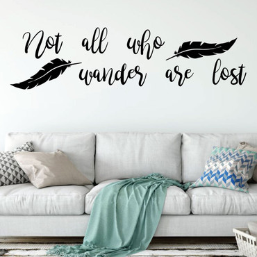 Inspirational Wall Decal - Not All Who Wander Are Lost - Vinyl Sticker for Bedroom, Home Decor or Living Room Decoration