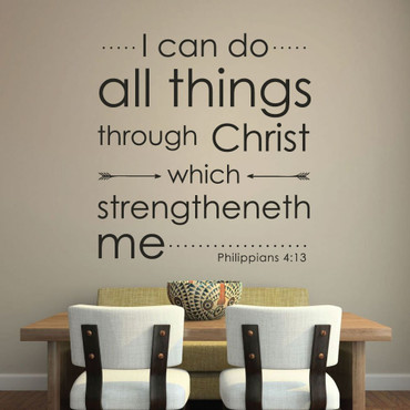 Philippians 4:13 Decal - I Can Do All Things Through Christ Which Strengtheneth Me - Church Wall Decals, Scripture Art, Christian Wall Decor for the Home or Office