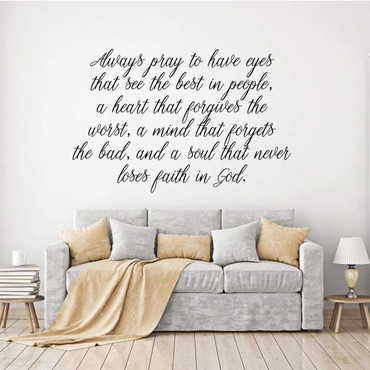 Prayer Wall Decal ' Pray to See the Best In People ' Cursive Lettering Quote ' Living Room, Bedroom or Entryway in your Home