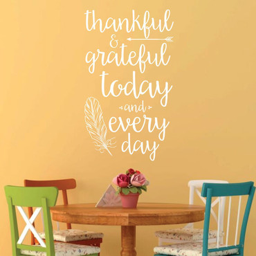 Thanksgiving Decor - Thankful and Grateful Today and Every Day - Church Wall Decals, Home Wall Decor, Office Wall Art