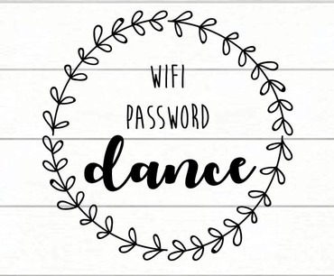 Wifi Password - Dance With Wreath - Vinyl Lettering for Door or Window