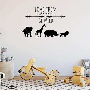 Animal Themed Wall Decal - Love Them Let Them Be Wild - Vinyl Decor for Baby's Nursery, Bedroom Kids Room, Playroom or Classroom ' Silhouette of Lion, Hippo, Elephant and Giraffe