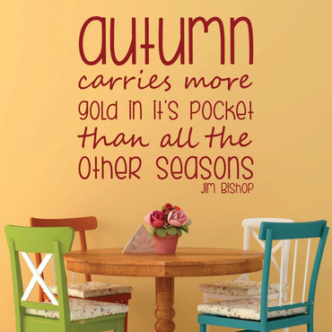 Autumn Decorations - Autumn Carries More Gold in it's Pocket Than All the Other Seasons - Jim Bishop Wall Decal Quote, Autumn Wall Decor for the Bedroom, Living Room, or Dining Room