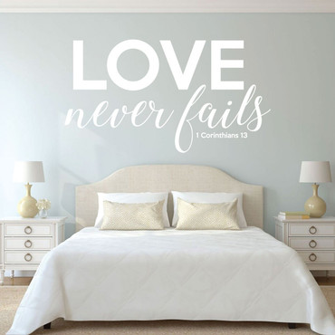 Christian Home Decor - 1 Corinthians 13 - Love Never Fails - Christian Home Decor, Master Bedroom Wall Decals, Vinyl Scripture Wall Art