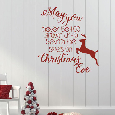 Christmas Wall Decal - May You Never Be Too Grown Up - Holiday Vinyl Decor for Living Room or Home Decoration