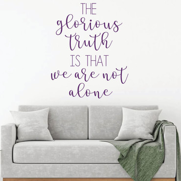 Family Wall Decal - The Glorious Truth - Vinyl Art for Living Room, Bedroom or Home Decor