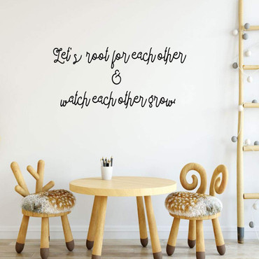 Family Wall Decal ' 'Lets Root for Each Other & Watch Each Other Grow ' - Vinyl Art for Living Room, Bedroom or Home D'cor ' A Variety of Sizes and Colors