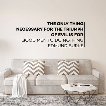 Inspirational Wall Decor - The Only Thing Necessary For Triumph - Vinyl Decal Art for Home, Bedroom or Living Room Decoration