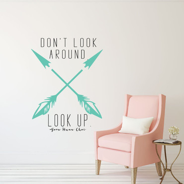 LDS Quotes - Don't Look Around, Look UP - Religious Decals for Home, Teen Girl Bedroom Wall Art Decor