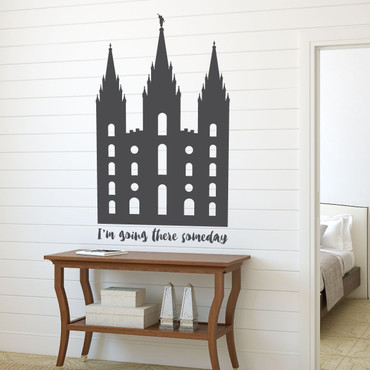 LDS Wall Decal - Salt Lake Temple Wall Art - I'm Going There Someday - Vinyl Art for Home Decor