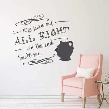 Mrs. Potts Decal - Beauty and the Beast Wall Decoration - It'll Turn Out All Right In The End - Bedroom Decor