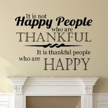 Quotes About Happiness: "It Is Thankful People Who Are Happy" Vinyl Wall Decal for