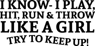 Sports Wall Decal - Play Like A Girl Try to Keep Up - Vinyl Sticker for Girl's Bedroom Decor, Playroom or Game Room Decoration
