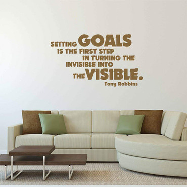 Tony Robbins Vinyl Decal Motivational Quote: Setting Goals The First Step, Invisible to Visible, Home Decor, Office Decor