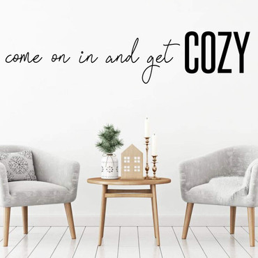 Welcome Themed Vinyl Wall Decor 'Two Different Fonts - Christmas Or Winter Home Decoration ' 'Come on in and get Cozy' ' Bedroom, Living Room