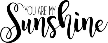 You Are My Sunshine vinyl wall decal lettering for nursery or kids room