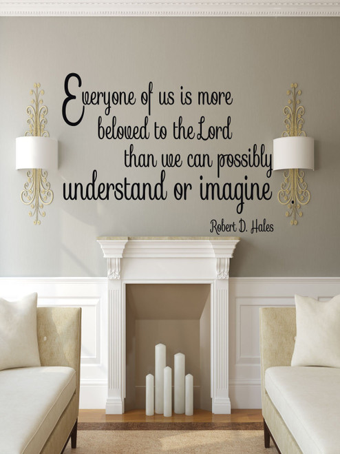 Christian Quotes Wall Decals, Everyone Of Us Is Beloved - Robert D. Hales LDS Apostle Religious Decoration Sticker for Home Decor, Church Decoration