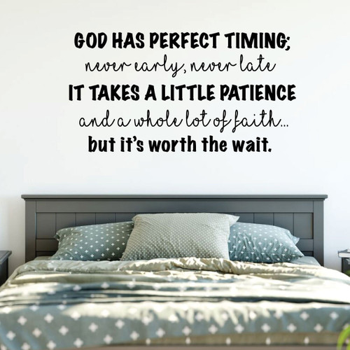 Christian Wall Decal - God Has Perfect Timing - Vinyl Decoration for Bedroom, Playroom or Family Room