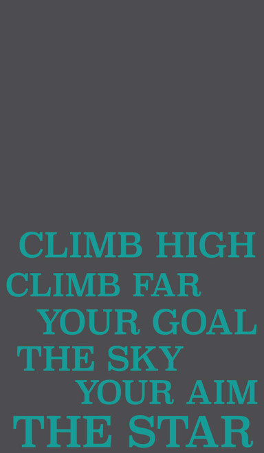 Custom Order - Climb High Climb Far Your Goal Is The Sky