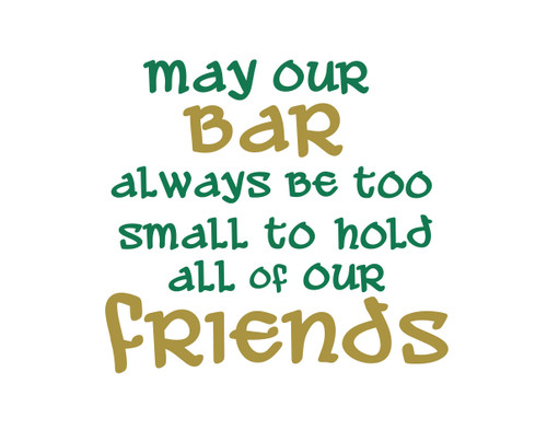 May Our Bar| Wall Decal | Vinyl Art Decor | Black, White, Red, Blue, Many Colors | Small, Large, Extra Large