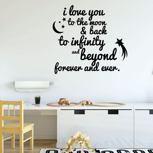 Quote I Love You to The Moon and Back to Infinity and Beyond