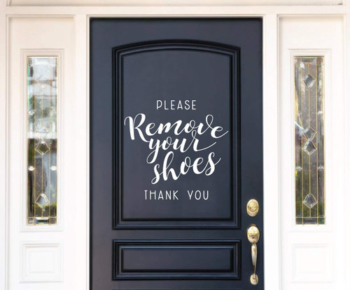 Front Door Decal - Please Remove Your Shoes - Porch Decoration for Home Decor - Removable Vinyl Art Decal