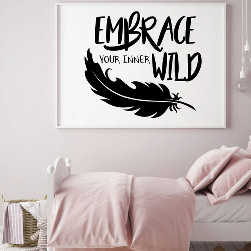Girl's Room Wall Decal - Embrace Your Inner Wild - Children or Teen Vinyl Decoration for Bedroom or Playroom Decor