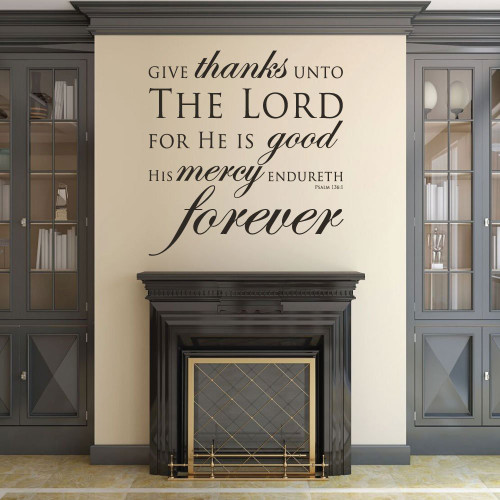 Give Thanks Religious Quote Psalm 136:1 Vinyl Wall Sticker