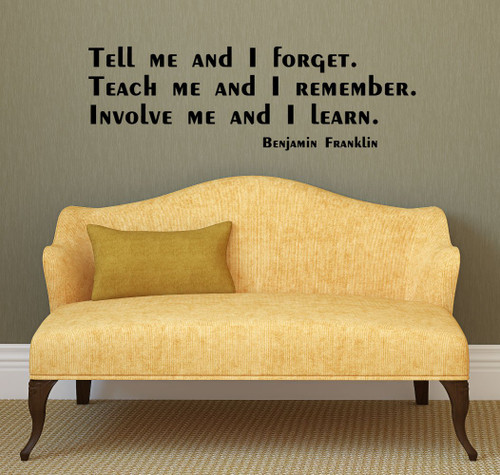 Inspirational Wall Decal - Benjamin Franklin: Involve Me and I Learn - Matte Black, 36-inch x 12-inch Vinyl Lettering - Vinyl Art Decoration for Bedroom Decor, Playroom, School Room Decoration