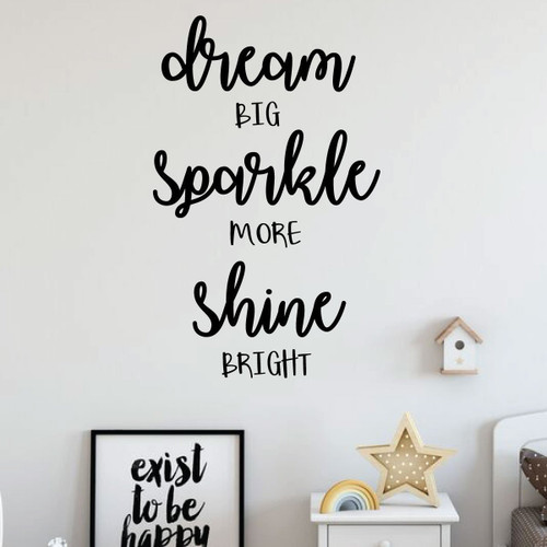 Inspirational Wall Decal for Girls - Dream Big Sparkle More Shine Bright - Vinyl Sticker Art Decoration for Teen's Bedroom or Playroom Decor