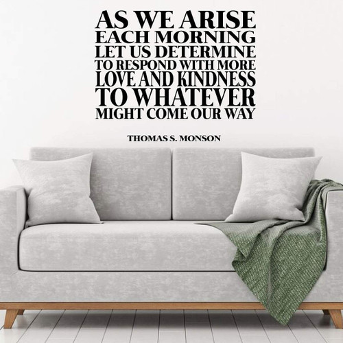 LDS Quote Wall Decal ' Thomas S. Monson ' Living Room, Bedroom or Entryway in your Home