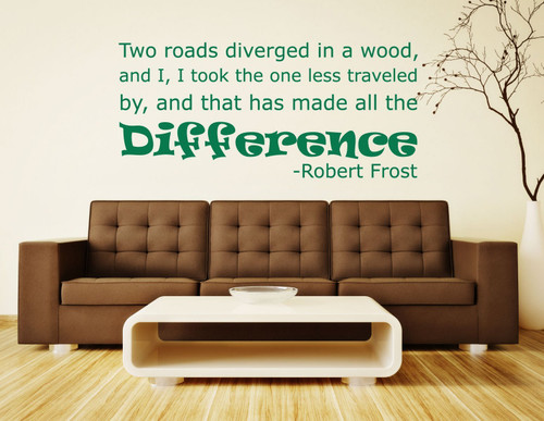 Life Quote Vinyl Wall Decal - Robert Frost The Road Not Taken - Home Decor for the Family Room, Bedroom, Office, or Classroom