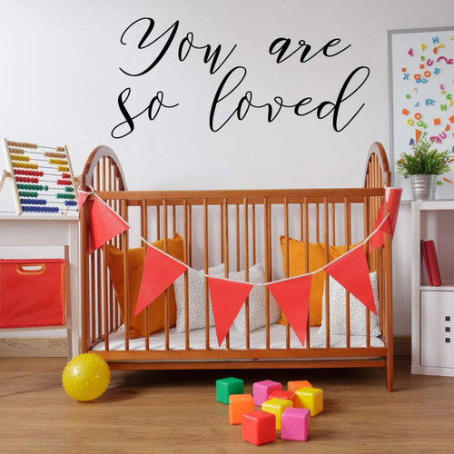 Nursery Wall Decal ' 'You Are Loved' ' Loving and Inspirational Quote for the Bedroom, Playroom, or Homeschool Study Area