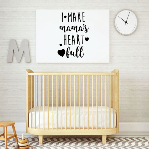 Nursery Wall Decor - I Make Mama's Heart Full - Vinyl Decal Decoration For Children's Bedroom or Playroom
