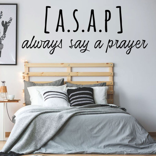 Prayer Wall Decal - Always Say A Pray - Removable Vinyl Wall Art for Bedroom, Living Room, Family Room or Hallway Decor