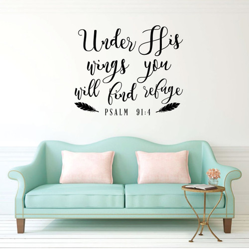 Psalm Wall Decal - Under His Wings You Will Find Refuge - Christian Vinyl Scripture And Religious Home Decor or Church Decoration