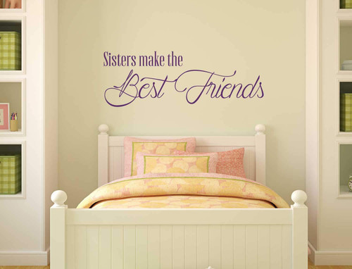 Sister Decal Vinyl Quote Home Decor: 'Sisters Make the Best Friends'