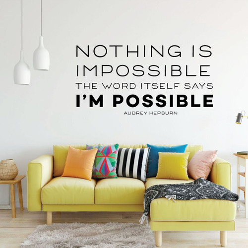 Audrey Hepburn Quote Decal - Nothing Is Impossible - Inspirational Vinyl Wall Decoration for Home Decor