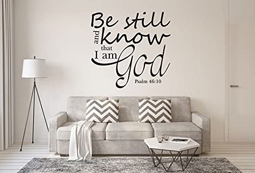 Be Still and Know That I Am God Psalm 46:10 Decal