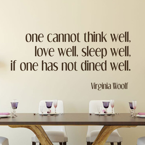 Dining Room Wall Decals - Virginia Woolf Quote Vinyl Lettering for Home Decor, Restaurant, Cafeteria
