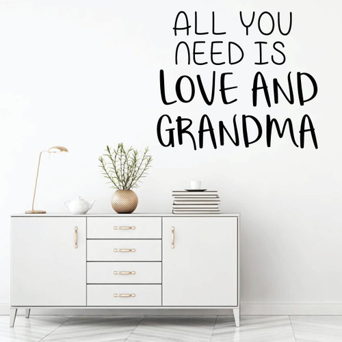 Grandma Wall Decal - All You Need Is Love - Grandmother's Vinyl Gift for Home Decor, Family Room or Living Room Decoration