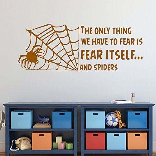 Halloween Decoration Spider - The Only Thing We Have To Fear is Fear Itself.And Spiders With Web - Fear Quotes, Halloween Wall Decals for Home, Office, Halloween Party Decorations