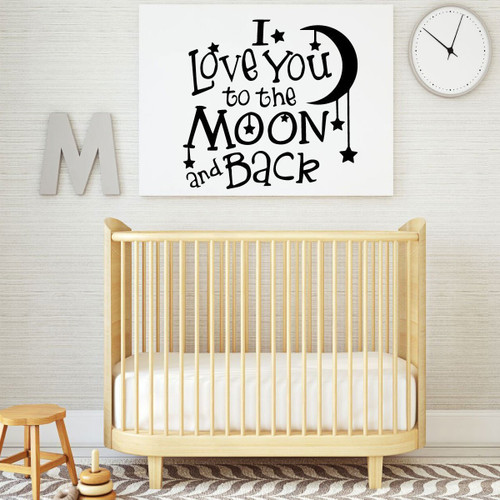 Nursery Wall Decor - I love You To The Moon And Back Vinyl Wall Decal Only - Decoration For Children's Bedroom or Playroom FRAME NOT INCLUDED